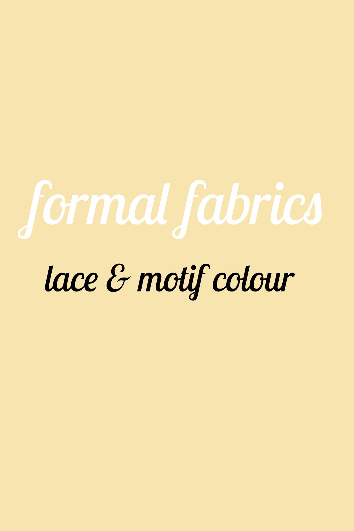 formal fabrics-lace&motif-colour PRODUCT1